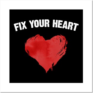 fix your heart america Posters and Art